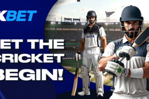 1xBet - Let The Cricket Begin!