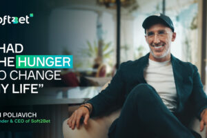 Uri Poliavich, founder and CEO of Soft2Bet: "I had the hunger to change my life."