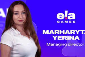 ELA Games Marharyt Yerina, managing director.