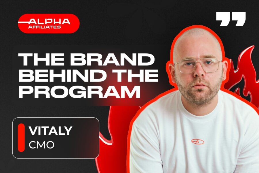 Vitaly, CMO of ALPHA Affiliates.