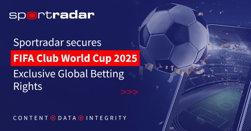 Sportradar secures FIFA Club World Cup 2025 exclusive global betting rights