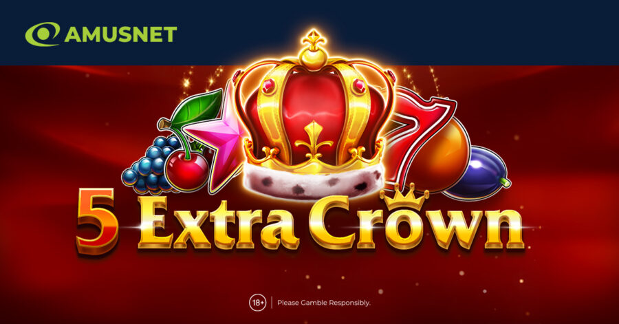 Amusnet presents its latest slot: 5 Extra Crown