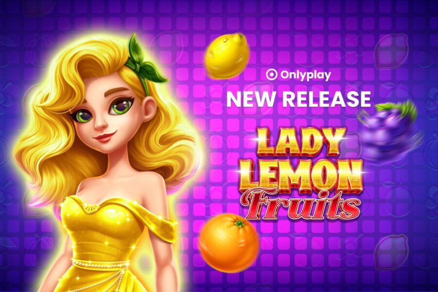 Onlyplay presents Lady Lemon Fruits
