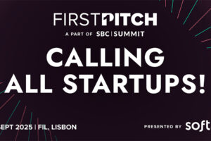 FIRST PITCH. A part of SBC Summit. Calling all startups! 16-18 SEPT 2025. Fil, Lisbon. Presented by Soft2Bet.
