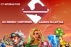 CT Interactive 60 newly certified games in Latvia.