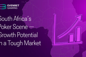 EvenBet Gaming analyses South Africa’s poker scene: Growth potential in a tough market