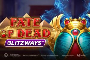 Play'n GO - Fate of Dead Blitzways