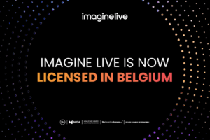 IMAGINE LIVE IS NOW LICENSED IN BELGIUM.