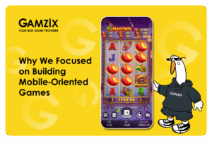 Gamzix’s case study: Why the game provider focused on building mobile-oriented games