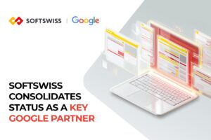 SOFTSWISS consolidates status as a key Google partner