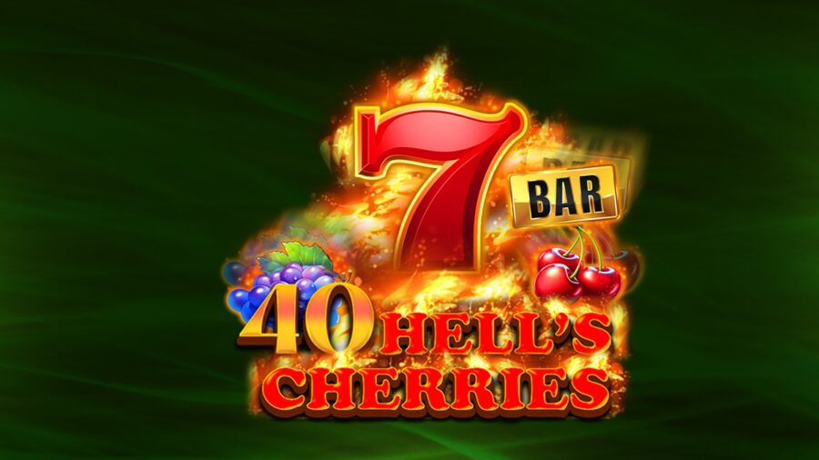 40 Hell’s Cherries: Flames of power and fortune in CT Interactive’s new slot