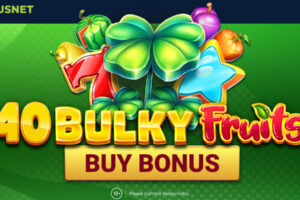 Amusnet presents 40 Bulky Fruits Buy Bonus