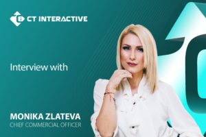 CT Interactive. Interview with Monika Zlateva, chief commercial officer.