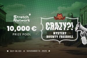Stretch Network, online poker platform. 10,000€ prize pool. Crazy?! Mystery Bounty Freeroll.