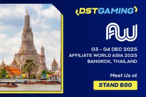 DSTGAMING - 03 - 04 DEC 2025. Affiliate World Asia 2025. Bangkok, Thailand. Meet us at Stand B80.