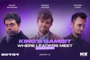 Magnus Carlsen, Hikaru Nakamura, and GothamChess. King's gambit. Where leaders meet. Stand 5K20.