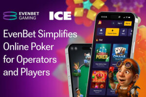 EvenBet simplifies online poker for operators and players.