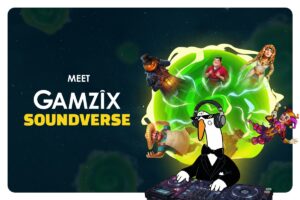 Meet Gamzix soundverse.