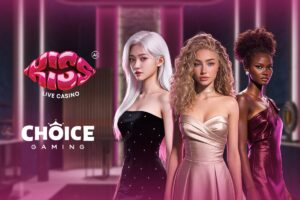 Kiss Live Casino. Choice Gaming.