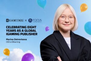 BGaming - Focus Gaming News: Celebrating eight years as a global igaming publisher. Marina Ostrovtsova, CEO at BGaming.