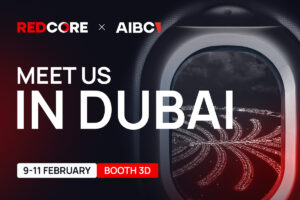 RedCore | AIBC. Meet us in Dubai. 9-11 February. Booth 3D.