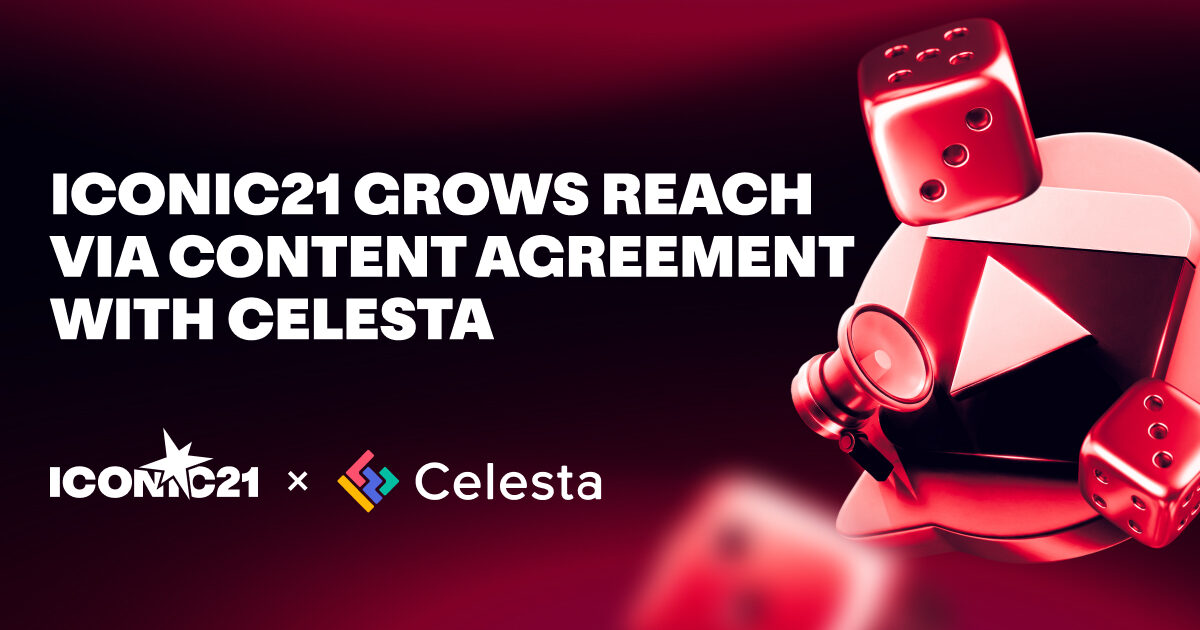 ICONIC21 grows reach via content agreement with Celesta