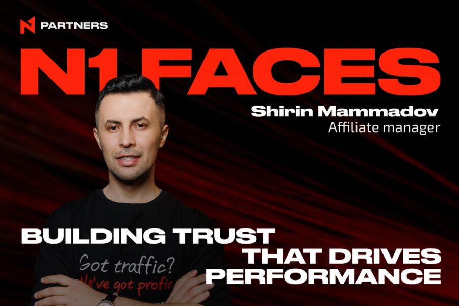 Shirin Mammadov, Senior Affiliate Manager at N1 Partners.