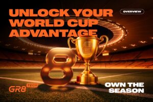 GR8 Tech. Unlock your world cup advantage. Own the season.