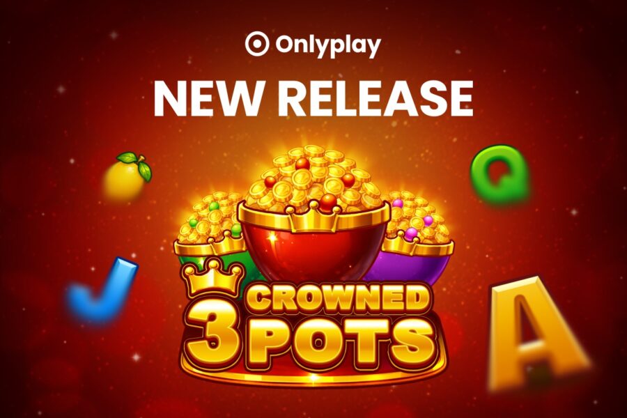 Onlyplay unveils 3 Crowned Pots