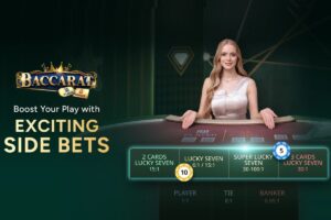 A promotional image for a Baccarat game featuring the headline "Boost Your Play with EXCITING SIDE BETS." A female dealer in a light-colored dress stands behind a green gaming table. An overlay menu displays various "Lucky Seven" side bet options and their payout odds, including "Super Lucky Seven" at 30-100:1. The Baccarat logo with a gold crown is positioned in the upper left corner.