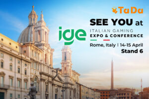 TaDa: See you at IGE Italian Gaming Expo and Conference. Rome, Italy | 14-15 April, Stand 6.