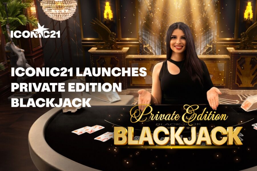 ICONIC21 launches Private Edition Blackjack, putting players in complete control of the table