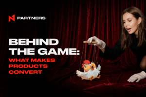 Behind the Game by N1 Partners: What makes products convert 