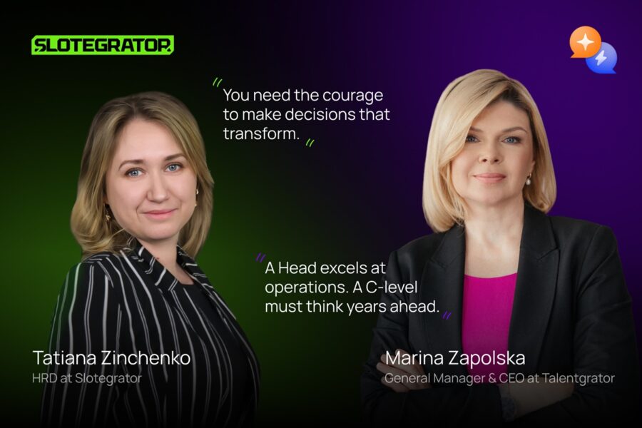 What makes a true C-level leader in igaming? insights from Marina Zapolskaya (Talentgrator) & Tatiana Zinchenko (Slotegrator)