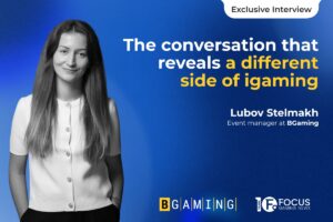 Exclusive interview. Lubov Stelmakh, Event Manager at BGaming. The conversation that reveals a different side of igaming.