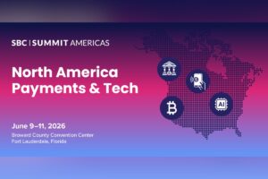 SBC Summit Americas: North America Payments & Tech Track to examine AI, crypto, and the future of transactions