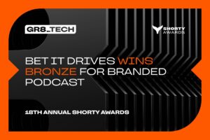 GR8_TECH’s Bet It Drives wins Bronze at the 18th Annual Shorty Awards