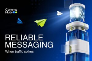 Communications Hub - Reliable messaging when traffic spikes.