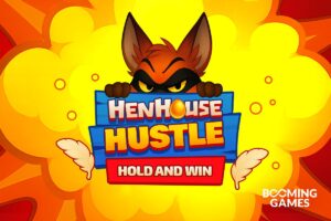 Booming Games - Henhouse ustle hold and win