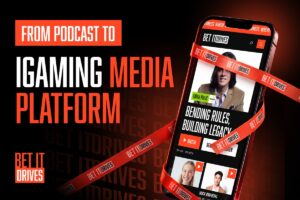 From podcast to igaming media platform. Bet it Drives.