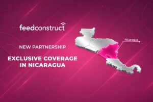 Feedconstruct new partnership: exclusive coverage in Nicaragua.