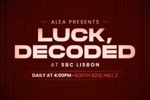 Alea presents Luck, decoded at SBC Lisbon.