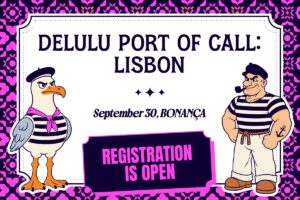 A promotional event graphic framed by an ornate black-and-pink geometric tiled border. In the centre, a white placard with decorative dotted outlines displays the headline ‘DELULU PORT OF CALL: LISBON’ in bold, dark navy lettering. Below the heading are three black diamonds and the event details: ‘September 30, BONANÇA’. On the left stands a cartoon seagull with a stern expression, wearing a navy beret, a pink neckerchief, and a blue-and-white striped sailor shirt. On the right stands a sailor smoking a pipe. At the bottom, a dark purple rectangular banner with bright pink borders announces ‘REGISTRATION IS OPEN’ in bold pink capital letters.
