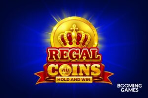 Booming Games releases Regal Coins Hold and Win