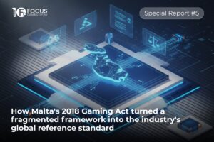 How Malta's 2018 Gaming Act turned a fragmented framework into the industry's global reference standard