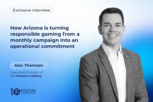 Alec Thomson, Executive Director of the Arizona Lottery. How Arizona is turning responsible gaming from a monthly campaign into an operational commitment