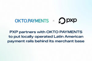 OKTO PAYMENTS signs partnership with PXP in LatAm.